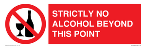 STRICTLY NO ALCOHOL BEYOND THIS POINT
